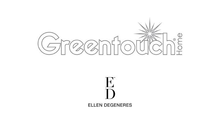 ED Ellen DeGeneres, Greentouch Hom